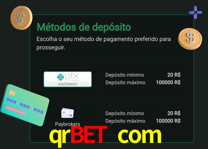 O cassino qrbet com oferece uma grande variedade de métodos de pagamento